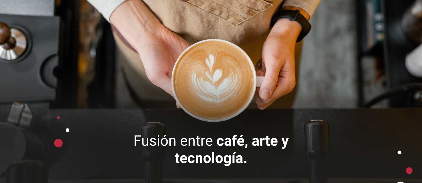 Fusión entre café, arte y tecnología