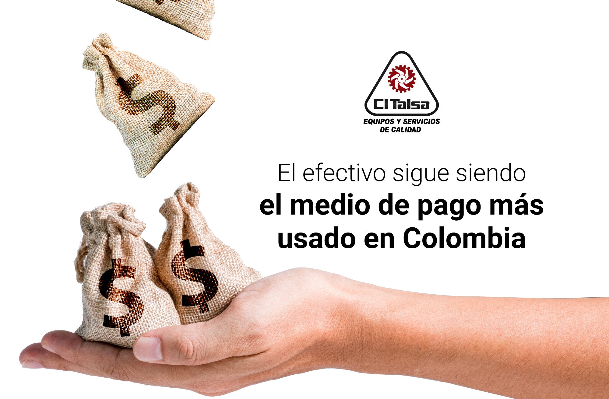 El efectivo sigue siendo el medio de pago más usado en Colombia